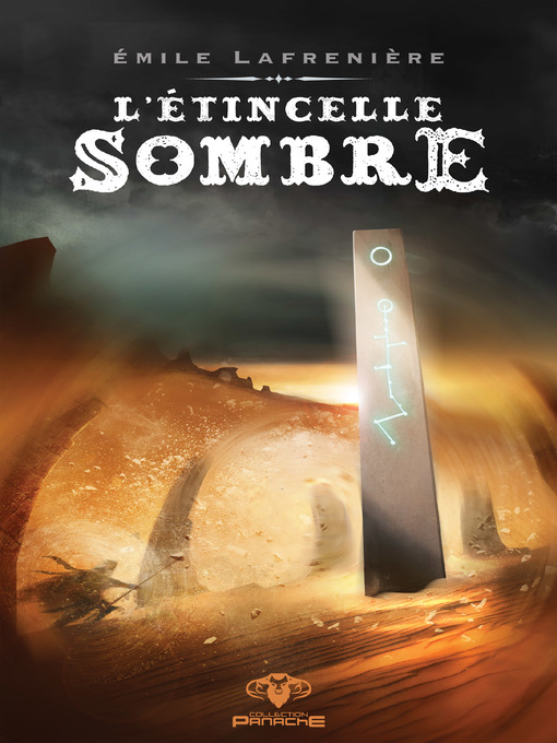 Title details for L'étincelle sombre by Émile Lafrenière - Available